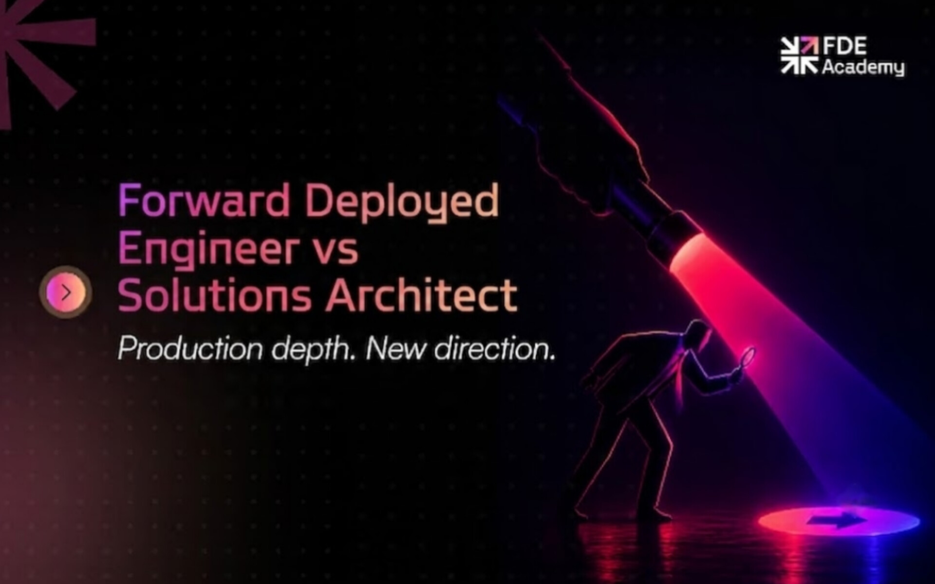 Forward Deployed Engineer vs Solutions Architect: Key Differences (2026)